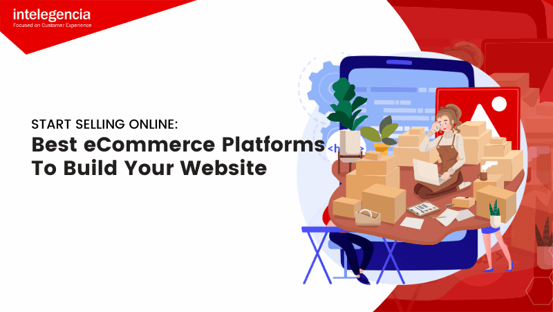 The Best eCommerce Platforms To Build Your Website - Thumbnail