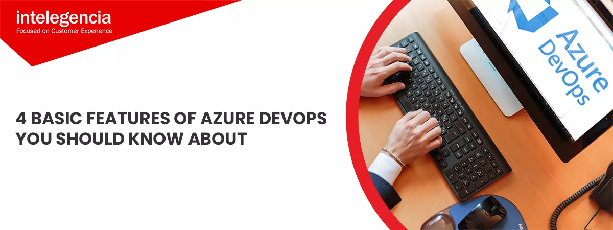 INTG Linkedin Banner 4 Basic Features Of Azure Devops You Should Know About