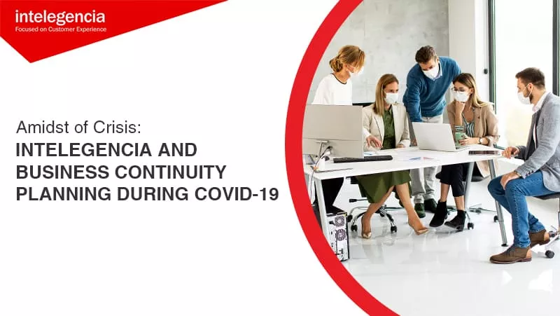 Amidst the Crisis: Intelegencia and Business Continuity Planning During COVID-19