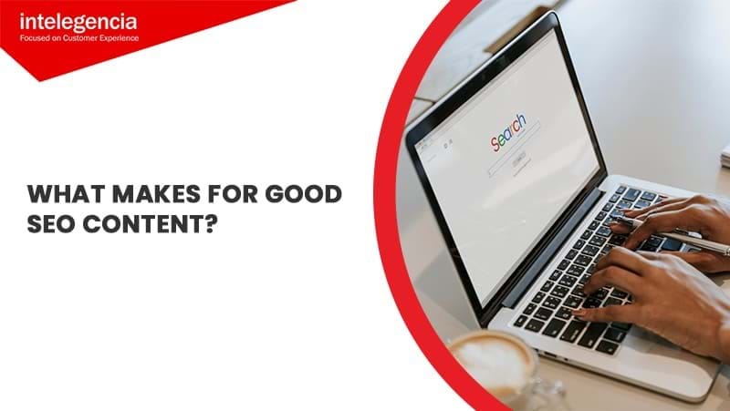What Makes For Good SEO Content