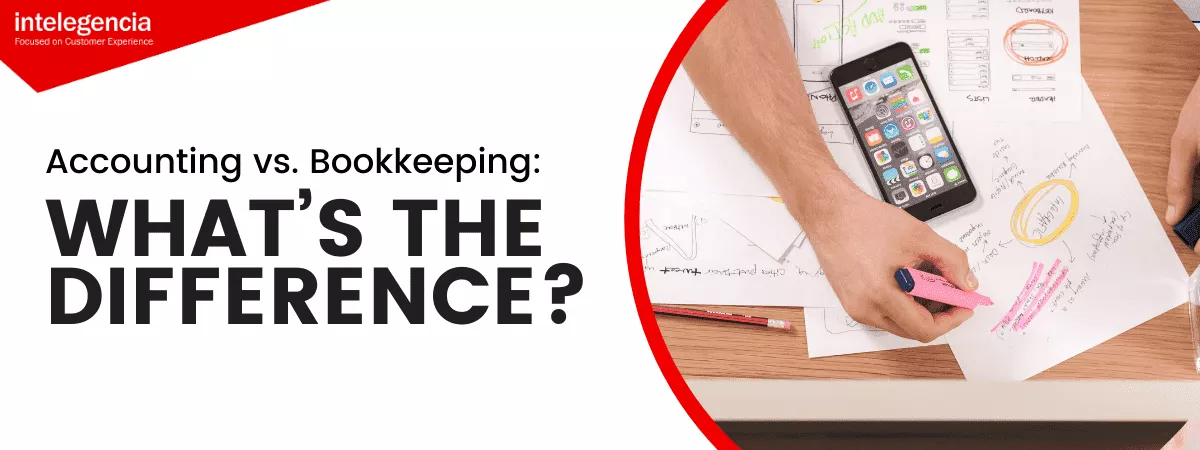 Accounting vs. Bookkeeping: What’s the difference? - Banner