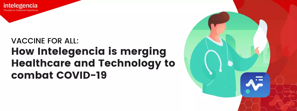 How Intelegencia is merging healthcare and technology to combat COVID-19 - Banner