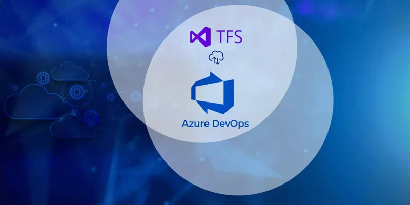 The Best Practice to Migrate From Your Existing TFS to Azure DevOps