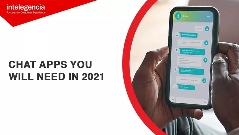 Chat Apps You Will Need For Customer Service And Support In 2021