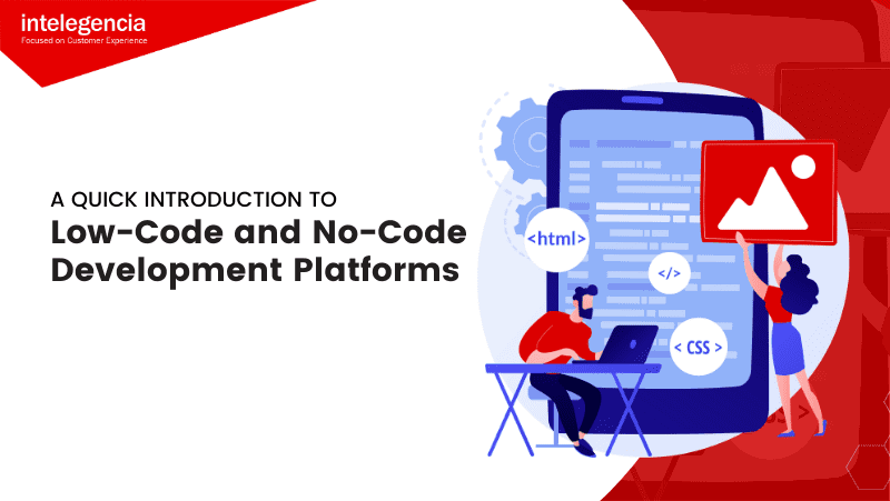 A Quick Introduction to Low-Code and No-Code Development Platforms - Thumbnail