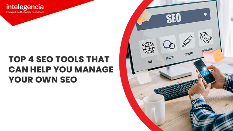 Top 4 SEO Tools That Can Help You Manage Your Own SEO